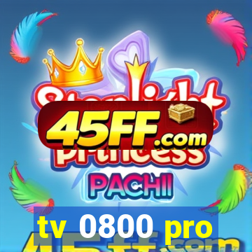 tv 0800 pro
